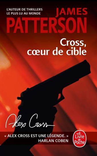 Cross, coeur de cible - JAMES PATTERSON