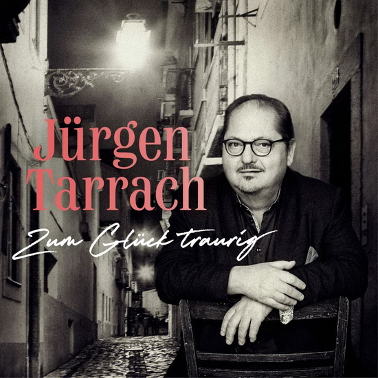 Zum Gluck Traurig - import - JURGEN TARRACH