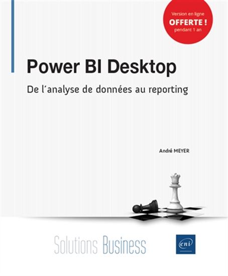 Power BI Desktop : de l&#39;analyse de données au reporting - ANDRÉ MEYER