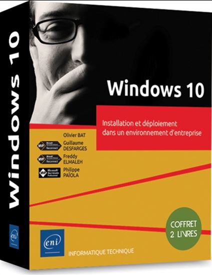 Windows 10 : installation et déploiement dans un environnement d&#39;entreprise Cof. 2 vls - COLLECTIF