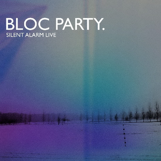 Silent Alarm Live (Vinyl) - BLOC PARTY