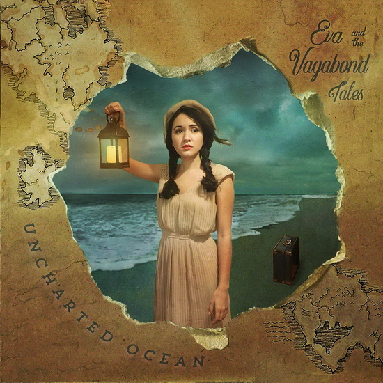 Uncharted Ocean - import - EVA AND THE VAGABOND TALES
