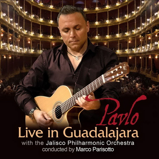 Live In Guadalajara with the Jalisco Philharmonic - PAVLO