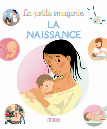 La Naissance N. éd. - SARAH BURSAUX - HÉLÈNE GRIMAULT