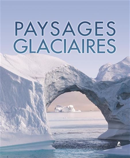 Paysages glaciaires - OLLECTIF