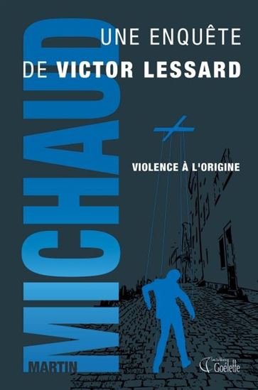 Violence à l&#39;origine T.04 N. éd. - MARTIN MICHAUD