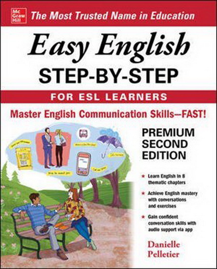 Easy English Step-by-Step for ESL Learners, Second Edition - PELLETIER
