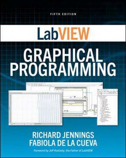 LabVIEW Graphical Programming, Fifth Edition - JENNINGS