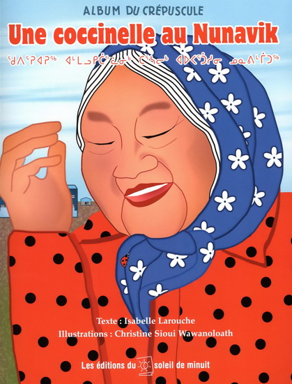 Une coccinelle au Nunavik - ISABELLE LAROUCHE - C SIOUI WAWANOLOATH