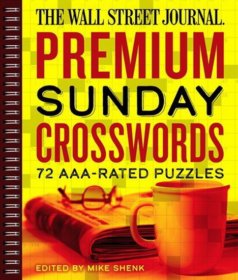 Wall Street Journal Premium Sunday Crosswords : 72 AAA - Rated Puzzles - MIKE SHENK
