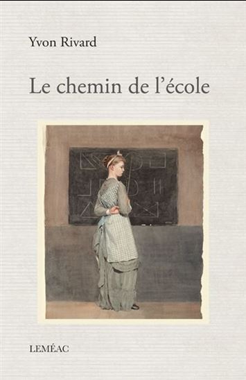 Le Chemin de l&#39;école - YVON RIVARD
