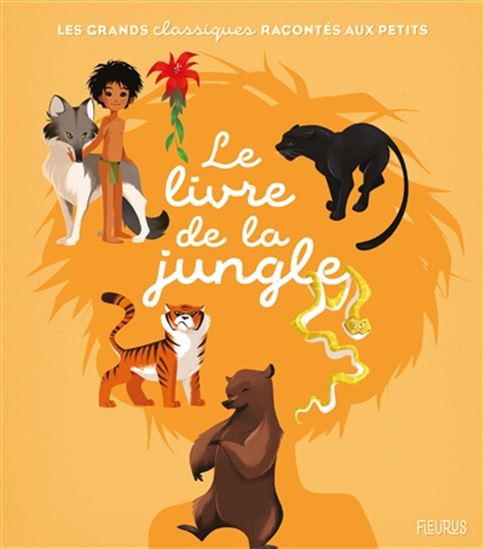 Le Livre de la jungle - CHARLOTTE GROSSETÊTE - CARINE HINDER