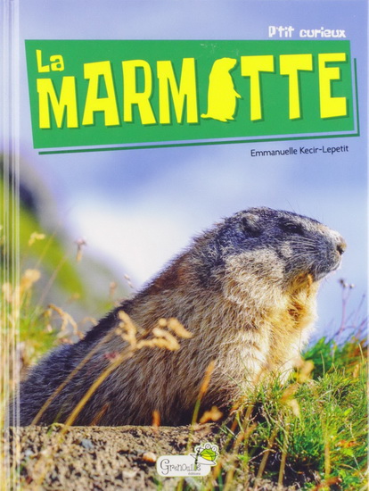 La Marmotte N. éd. - COLLECTIF