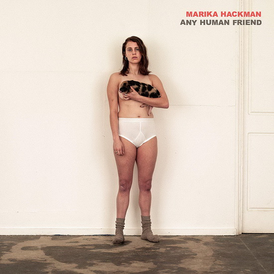 Any Human Friend - MARIKA HACKMAN