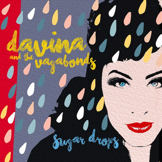 Sugar Drops - DAVINA AND THE VAGABONDS