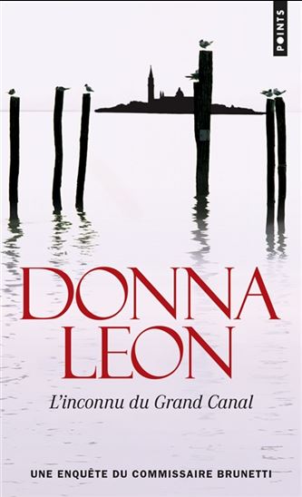 L&#39;Inconnu du Grand Canal N. éd. - DONNA LEON