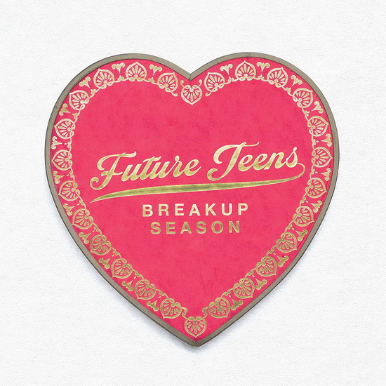 Breakup Season - import - FUTURE TEENS