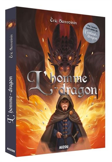 L'Homme-dragon - ERIC SANVOISIN - JÉRÉMIE FLEURY