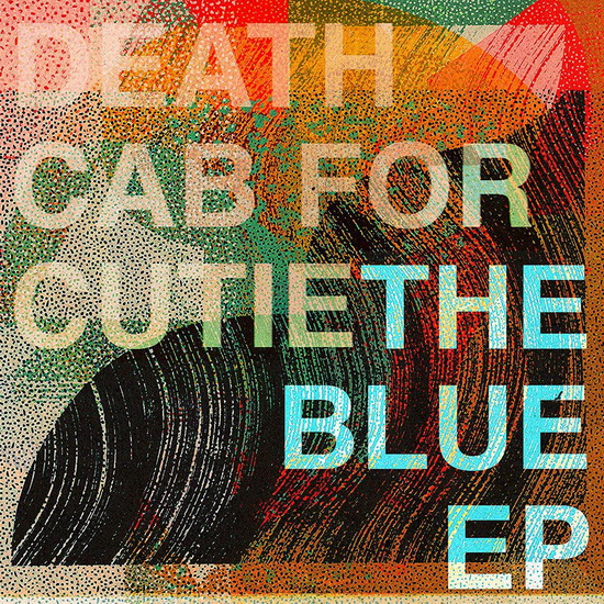 The Blue EP - DEATH CAB FOR CUTIE