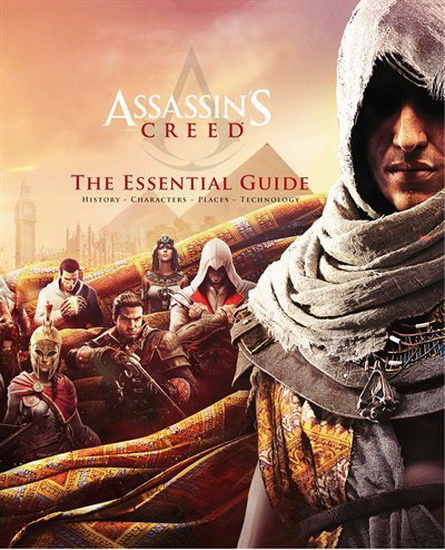 Assassin&#39;s Creed: The Essential Guide - COLLECTIF