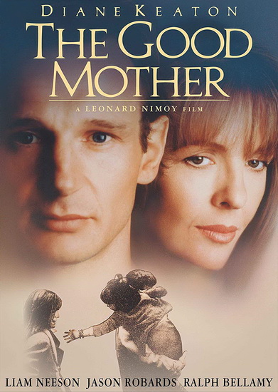 The Good Mother - LEONARD NIMOY