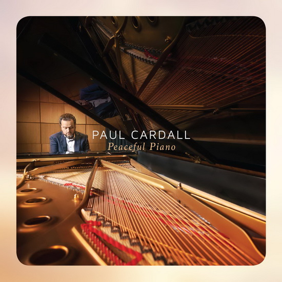 Peaceful Piano - PAUL CARDALL