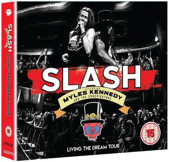 Living The Dream Tour - SLASH FEATURING MYLES KENNEDY & THE CONS