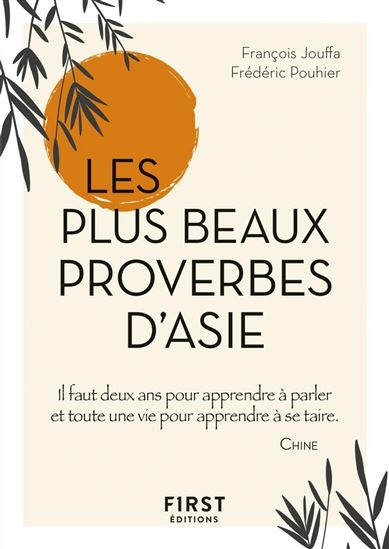 Les Plus beaux proverbes d&#39;Asie - FRANÇOIS JOUFFA - FRÉDÉRIC POUHIER