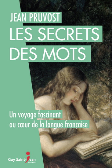 Les Secrets d&#39;un mot - JEAN PRUVOST