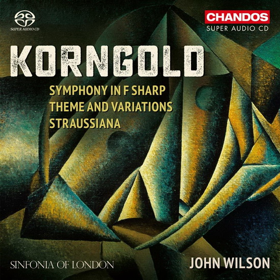 Korngold: Symphony in F Sharp - Theme & Variations - Straussiana (SACD) - ERIC WOLFGANG KORNGOLD
