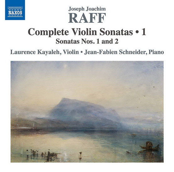 Raff: Complete Violin Sonatas Vol.1 - RAFF