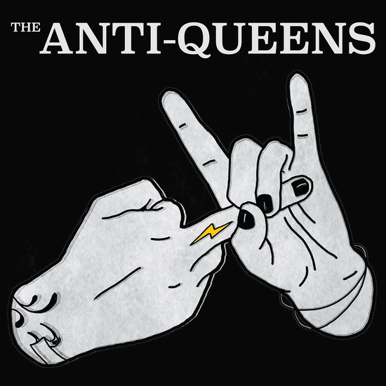 The Anti-Queens (Vinyl) - ANTI-QUEENS (THE)