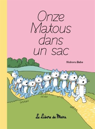 Onze matous dans un sac - NOBORU BABA
