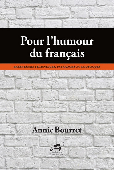 Pour l&#39;humour du français - ANNIE BOURRET