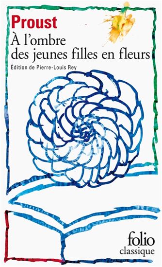À l&#39;ombre des jeunes filles en fleurs - MARCEL PROUST