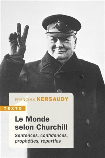 Le Monde selon Churchill N. éd. - WINSTON CHURCHILL