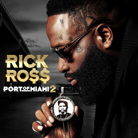Port Of Miami II (2Vinyl) - RICK ROSS