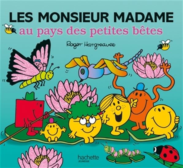 Les Monsieur Madame au pays des petites bêtes - ROGER HARGREAVES