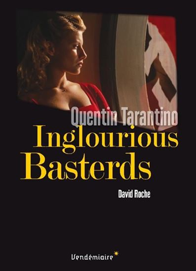 Inglorious basterds de Quentin Tarantino - DAVID ROCHE