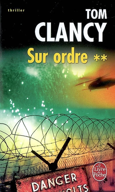 Sur ordre T.02 - TOM CLANCY