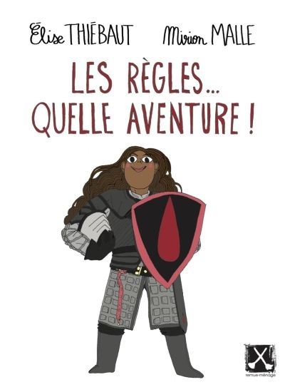 Les Règles... quelle aventure! - ELISE THIÉBAUT - MIRION MALLE