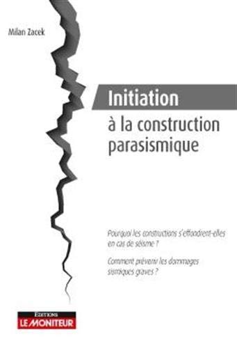 Initiation à la construction parasismique - MILAN ZACEK