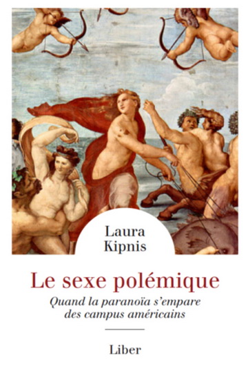 Le Sexe polémique - LAURA KIPNIS