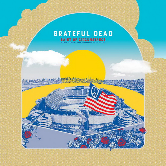 Saint of Circumstance: Giants Stadium East Rutherford NJ 6/17/91 Live (3CD) - GRATEFUL DEAD