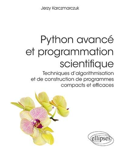 Python avancé et programmation scientifique - JERZY KARCZMARCZUK
