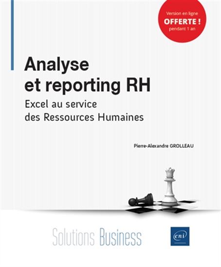 Analyse et reporting RH : Excel au service des ressources humaines - PIERRE-ALEXANDRE GROLLEAU