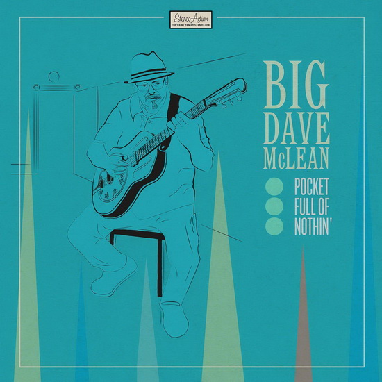 Pocket Full Of Nothin - BIG DAVE MCLEAN