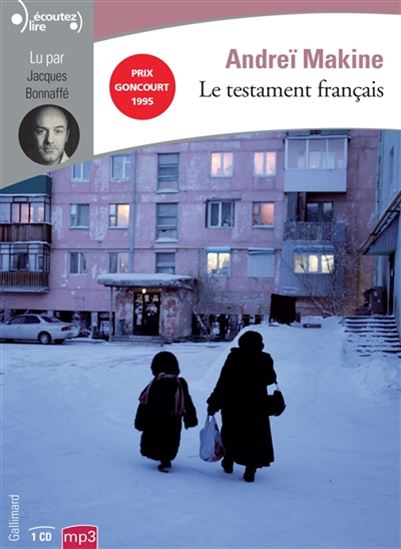 Le Testament français (CD MP3) - ANDREÏ MAKINE