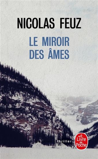 Le Miroir des âmes - NICOLAS FEUZ