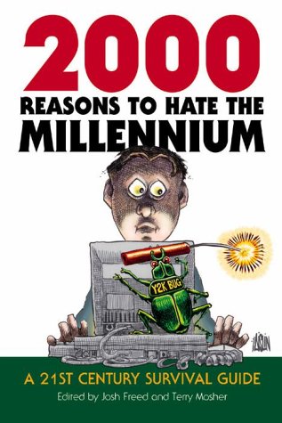 2000 reasons to hate the millennium - FREED - MOSHER